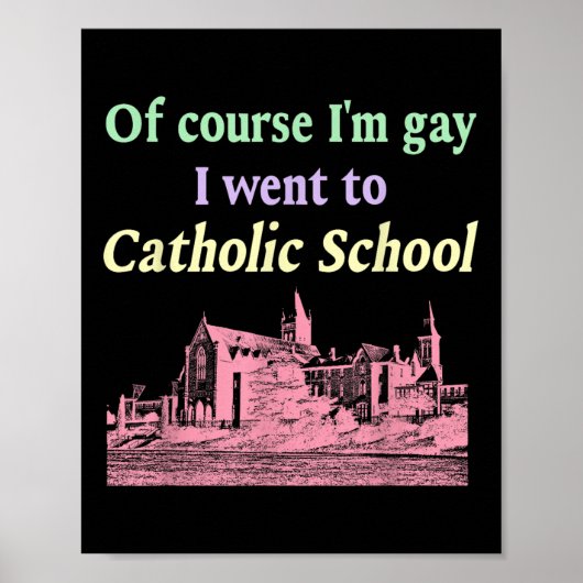 もちろん私のゲイ私はカトリック学校Lgbt Deに行った ポスター (正面)