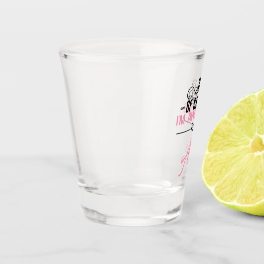 もちろん私はエバ素晴らしの名前です ショットグラス (左)