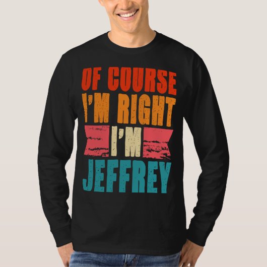 もちろん私はジェフリーだ Tシャツ (正面)