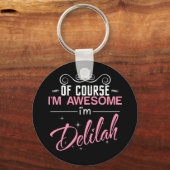 もちろん私はデリ素晴らしラ名だ キーホルダー (正面)