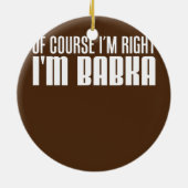 もちろん私はバブカスロバキアの祖母である セラミックオーナメント (裏面)