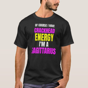 もちろん私はパチパチのエネルギーを持っている射手座 Tシャツ