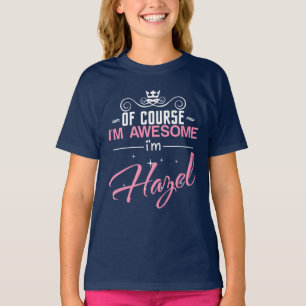 もちろん私はヘーゼ素晴らしル名です Tシャツ