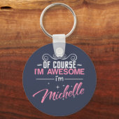 もちろん私はミッ素晴らしシュレの名前だ キーホルダー (正面)