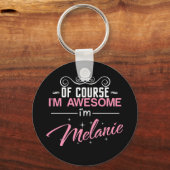 もちろん私はメラニー素晴らしだ キーホルダー (正面)