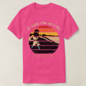 もちろん私は女の子のように行くRを上保げようとするおもしろい Tシャツ (デザイン正面)