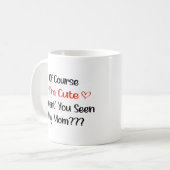 もちろん私は私の母を見たことがない可愛い コーヒーマグカップ (正面左)