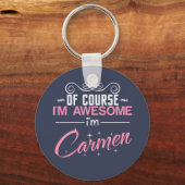 もちろん私は素晴らしカルメンの名前だ キーホルダー (正面)