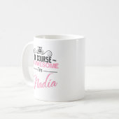 もちろん私は素晴らしナディアだ コーヒーマグカップ (正面左)