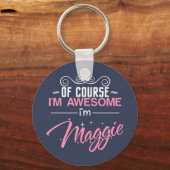 もちろん私は素晴らしマギーだ キーホルダー (正面)