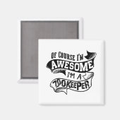 もちろん私は素晴らし飼育員だ マグネット (正面/裏面)