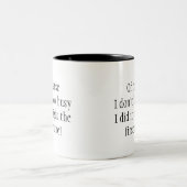 もちろん私は見な忙しい。おもしろい引用文 ツートーンマグカップ (中央)