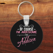 もちろん私素晴らしはアディソンだ キーホルダー (正面)