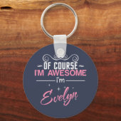 もちろん私素晴らしはエブリンだ キーホルダー (正面)