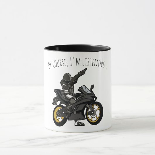 もちろん聞いてるよ… バイクの面白グッズ マグカップ (中央)