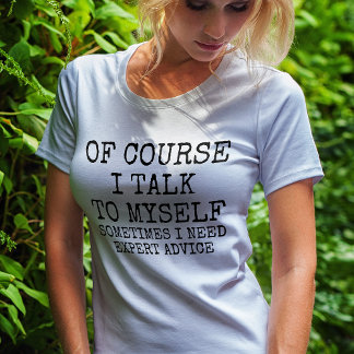もちろん自分自身と話します 面白いTシャツ Tシャツ