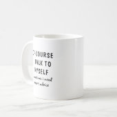 もちろん自分自身と話します Funny Quote コーヒーマグカップ (正面左)