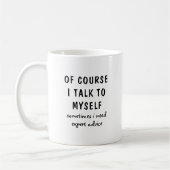 もちろん自分自身と話します Funny Quote コーヒーマグカップ (左)