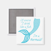 もちろん魚みたいに飲むし人魚だから マグネット (正面/裏面)