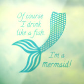 もちろん魚みたいに飲むし人魚だよ ウィンドウサイン (シート3)