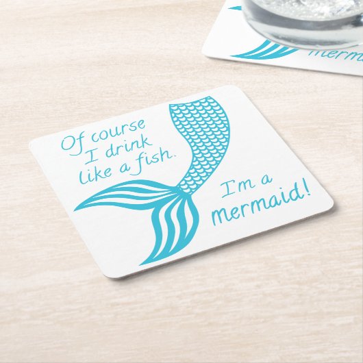 もちろん魚みたいに飲むし人魚だよ スクエアペーパーコースター (アングル)