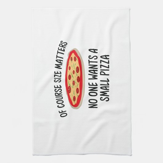 もちろん、サイズは問題の誰も小さなピザを望まない キッチンタオル (縦)