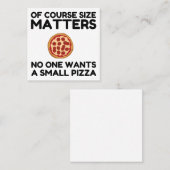 もちろん、大きさは誰も小さなピザを欲しがらない。 スクエア名刺 (正面/裏面)