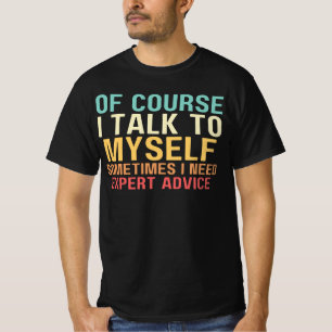もちろん、私は時々、私はExpeが必要な話をする Tシャツ