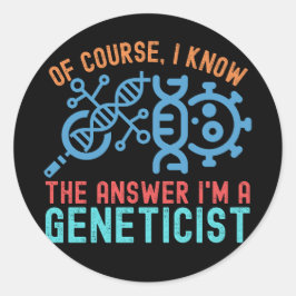 もちろん、私は私が遺伝学者である答えを知っている ラウンドシール