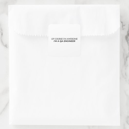 もちろん。私は素晴らし。QAエンジニア スクエアシール (バッグ)