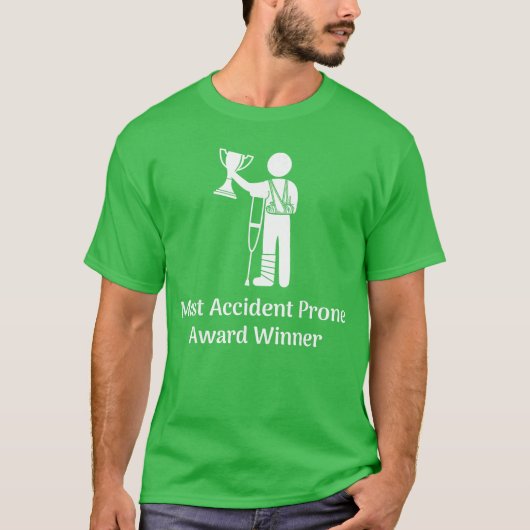 もっとも事故が多い賞を受賞したケガの面白い Tシャツ (正面)
