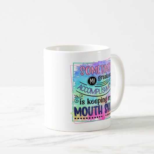 もっとも偉大口を閉じる引用文ユーモアをおもしろい成す コーヒーマグカップ (正面右)