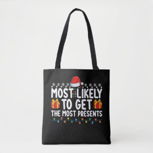 もっとも多くのプレゼントをもらうであろうギフト クリスマス トートバッグ