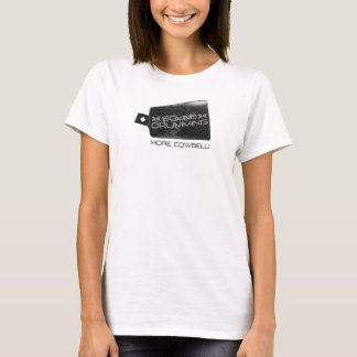 もっとカウベル!サウンドドラミング 女性用Tシャツ Tシャツ