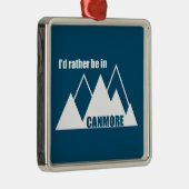 もっとカンモアの山にいるほうがいい メタルオーナメント (右)