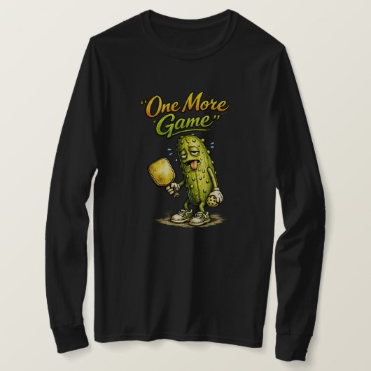 もっとゲームがしたい！面白いピックルボール  Tシャツ (デザイン正面)