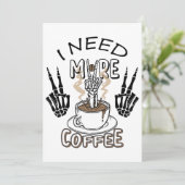 もっとコーヒーが欲しい Tシャツ おしゃれな服 コーヒー 招待状 (スタンド正面)