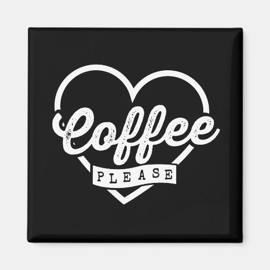 もっとコーヒーをお願い マグネット (正面)