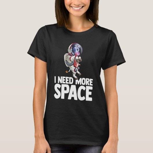 もっとスペースが必要な宇宙飛行士の牛科学ギーク Tシャツ (正面)
