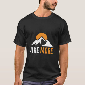 もっとハイキングしよう Tシャツ