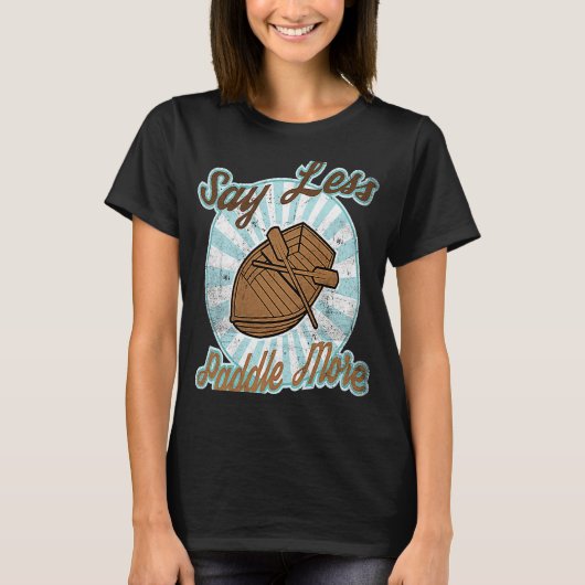 もっとパドルを言うな Tシャツ (正面)