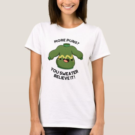 もっとパンスセーター信じをプンおもしろいプ Tシャツ (正面)