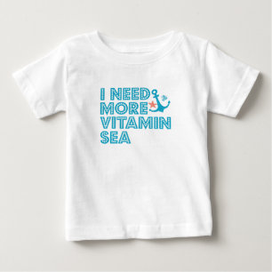 もっとビタミン海の夏のビーチギフトおもしろいが必要だ ベビーTシャツ