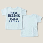 もっとベリーをお願いToddler Tシャツ (デザイン正面&裏面)