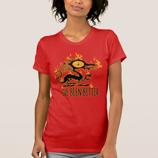 もっとマシな焼け焦げのドラゴン Tシャツ (正面)