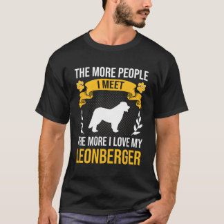もっと人に会う私はLeonberger Dog Love大好き Tシャツ