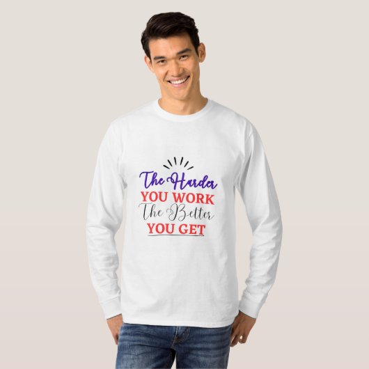 もっと働けばもっと稼げるよ Tシャツ (正面フル)