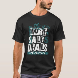 もっと売れ セールス ディール ビジネス ハッスル Tシャツ