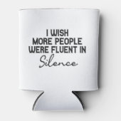 もっと多くの人が黙って流ちょうに話せたらいいのにおもしろい 缶クーラー (正面)