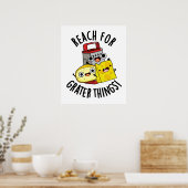 もっと大きなものに手を伸ばそう 面白いチーズのダジャレ ポスター (キッチン)